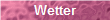 Wetter